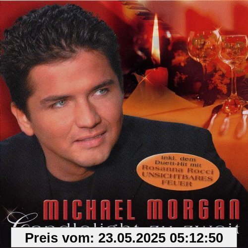 Candlelight Zu Zweit Candlelight Zu Zweit von Michael Morgan