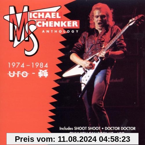 Michael Schenker Anthology - 1974-1984 von Michael Schenker