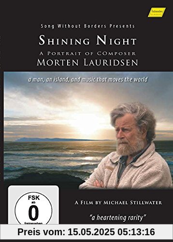 Shining Night: Ein Portrait des Komponisten Morten Lauridsen [DVD] von Michael Stillwater