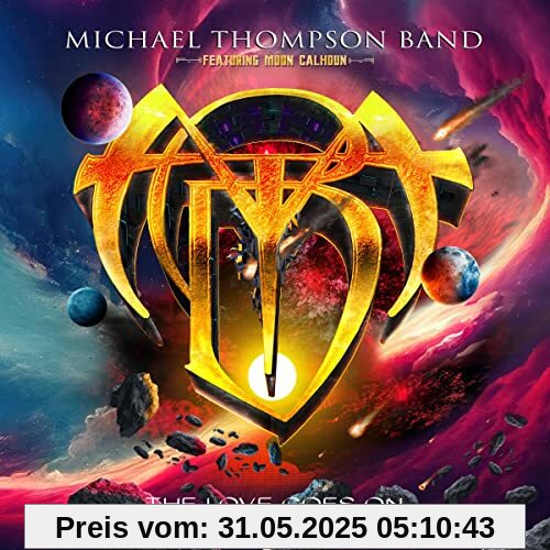 The Love Goes on The Love Goes on von Michael Thompson Band