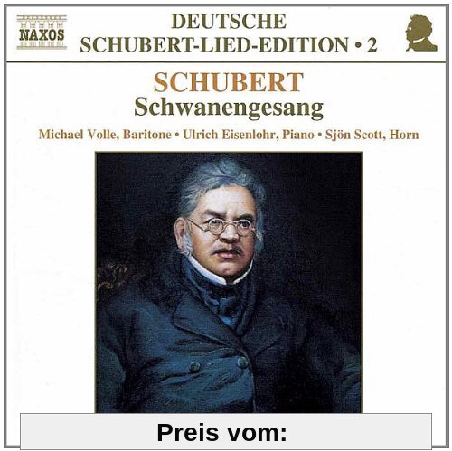 Schubert-Lieder-Edition Vol. 2 (Schwanengesang) von Michael Volle