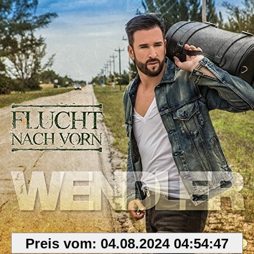 Flucht Nach Vorn von Michael Wendler