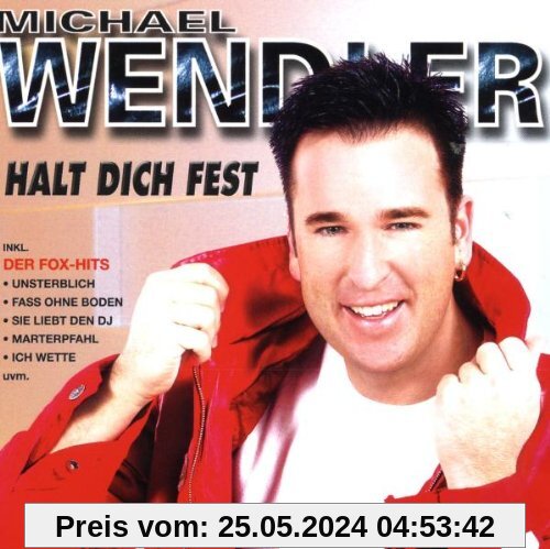 Halt Dich Fest von Michael Wendler