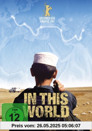 In This World In This World von Michael Winterbottom