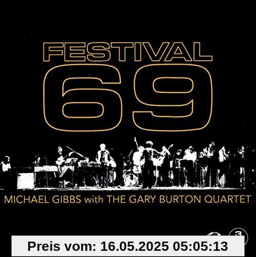Festival 69 (Remastered 3cd Box Set) von Michael With the Gary Burton Quartet Gibbs