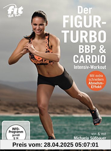 Fit for Fun - Der Figur-Turbo: BBP & Cardio von Michaela Süßbauer