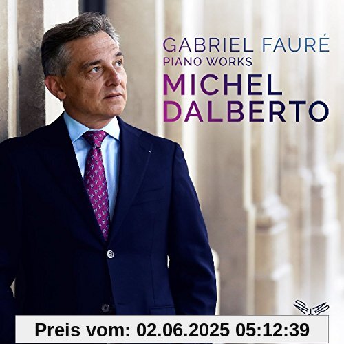 Klavierwerke von Michel Dalberto