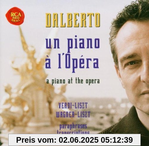 Liszt-Verdi/Liszt-Wagner-Paraphrases et Transcrip. von Michel Dalberto