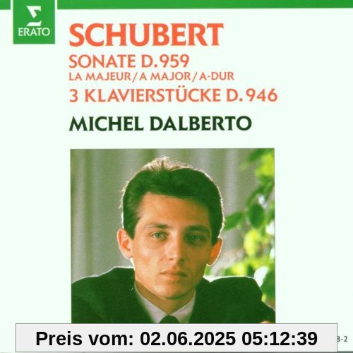 Schubet: Klaviersonate D 959 / 3 Klavierstücke D 946 von Michel Dalberto