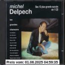 Les Grandes Chansons [12 Trx] von Michel Delpech