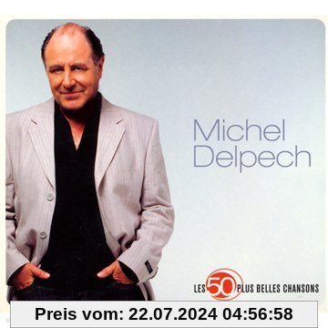 Triple Best of von Michel Delpech