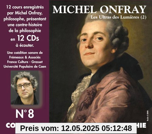 Contre Histoire de la Philosophie Vol.8 Contre Histoire de la Philosophie Vol.8 von Michel Onfray