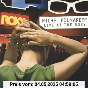 Live at the Roxy von Michel Polnareff
