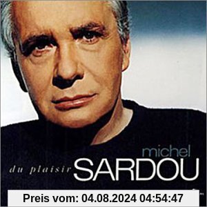 Du Plaisir [Sacd] von Michel Sardou