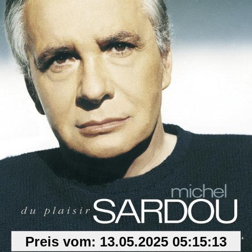 Du Plaisir von Michel Sardou