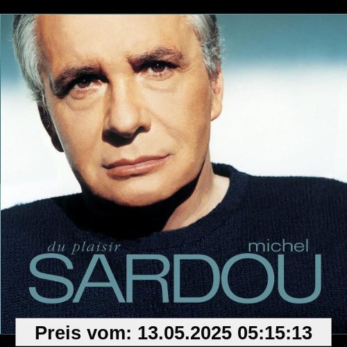 Du Plaisir von Michel Sardou