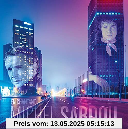 En Chantant En Chantant von Michel Sardou