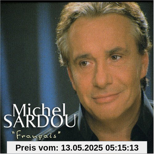 Francais Francais von Michel Sardou