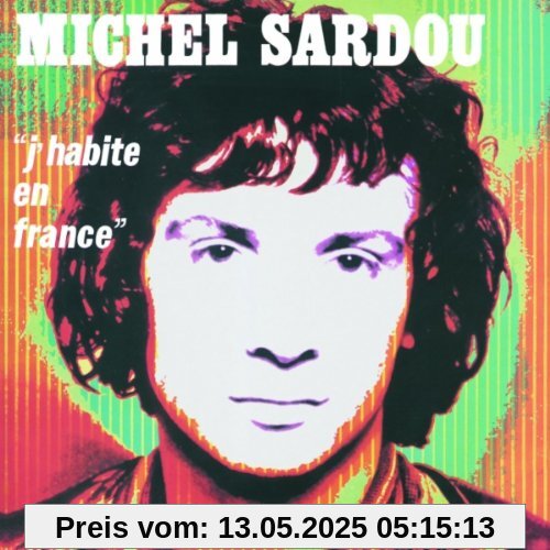 J'habite En France von Michel Sardou