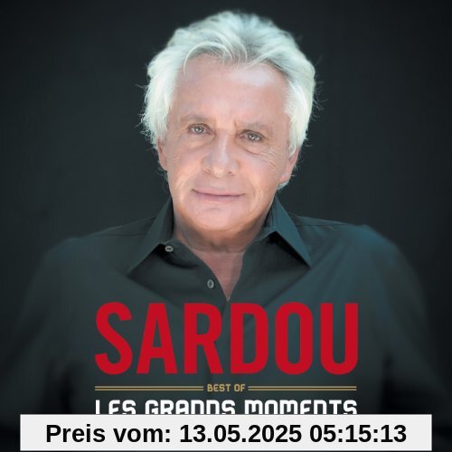 Les Grands Moments-Best of - Cristal von Michel Sardou