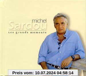 Les Grands Moments [Greatest H von Michel Sardou