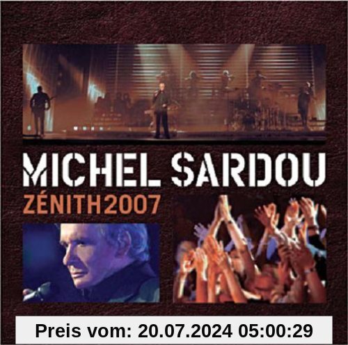 Zenith 2007(2cd) von Michel Sardou
