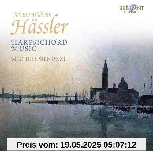 Hässler: Cembalomusik Hässler: Cembalomusik von Michele Benuzzi