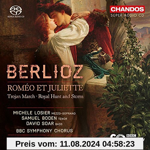 Berlioz: Romeo et Juliette / Trojan March / Royal Hunt and Storm von Michèle Losier