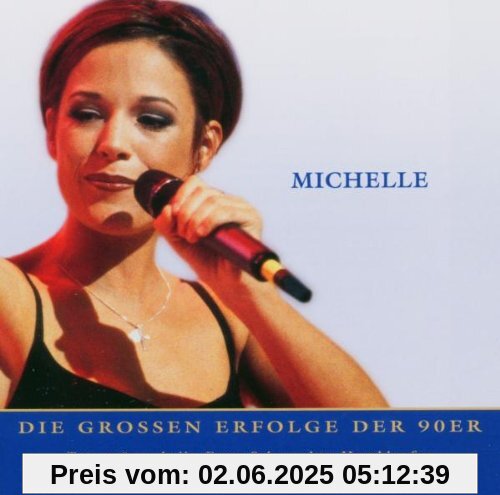 Nur Das Beste von Michelle