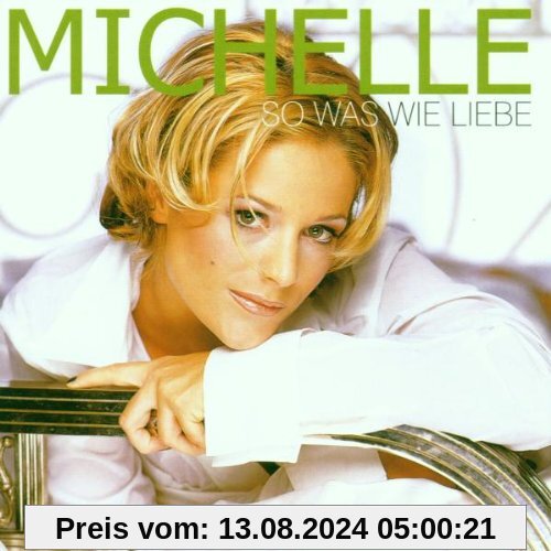 Sowas Wie Liebe von Michelle