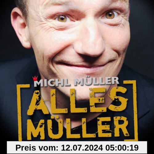 Alles Müller von Michl Müller