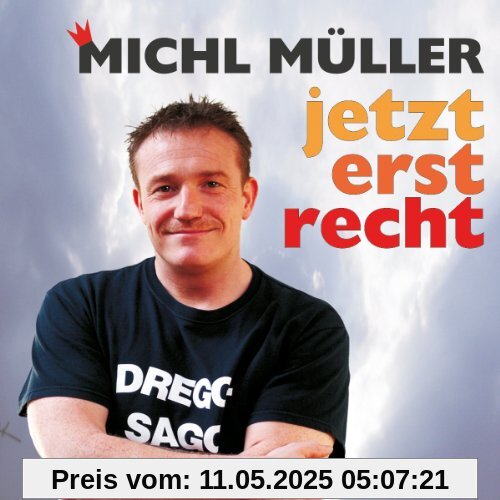Jetzterstrecht von Michl Müller