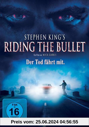 Stephen King's Riding the Bullet von Mick Garris