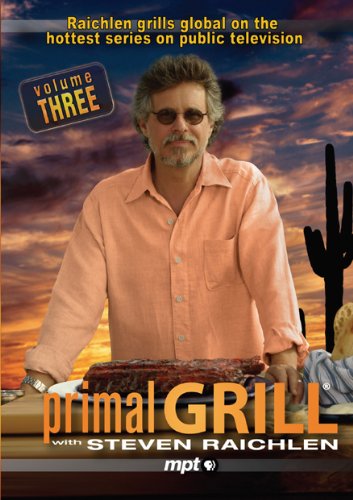 Primal Grill with Steven Raichlen Volume 3 [DVD] [Region 0] [NTSC] [UK Import] von Microcinema