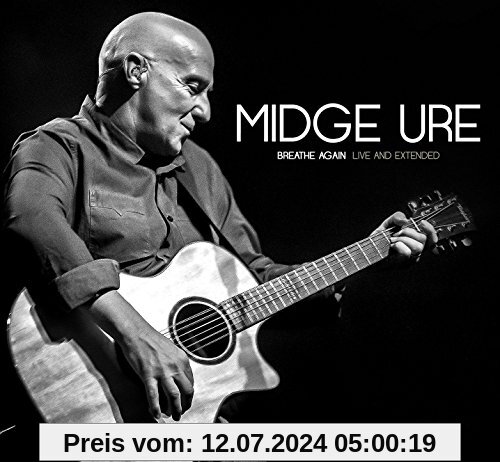 Breathe Again: Live and Extended von Midge Ure