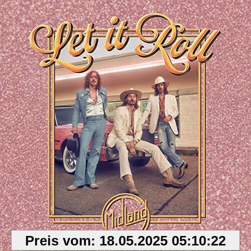 Let It Roll Let It Roll von Midland