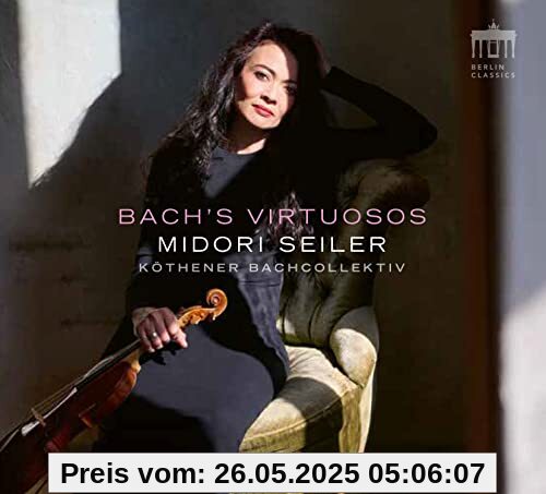 Bach'S Virtuoso Circle von Midori Seiler