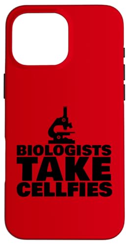 Biologists take Cellfies Hülle für iPhone 16 Pro Max Biologists take Cellfies Hülle für iPhone 16 Pro Max von Miftees Biology Tees