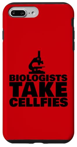 Biologists take Cellfies Hülle für iPhone 7 Plus/8 Plus Biologists take Cellfies Hülle für iPhone 7 Plus/8 Plus von Miftees Biology Tees