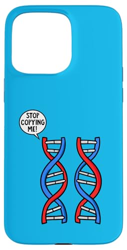 DNA Stop Copying Me Hülle für iPhone 15 Pro Max DNA Stop Copying Me Hülle für iPhone 15 Pro Max von Miftees Biology Tees