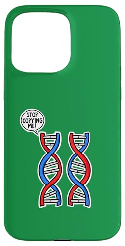 DNA Stop Copying Me Hülle für iPhone 15 Pro Max DNA Stop Copying Me Hülle für iPhone 15 Pro Max von Miftees Biology Tees