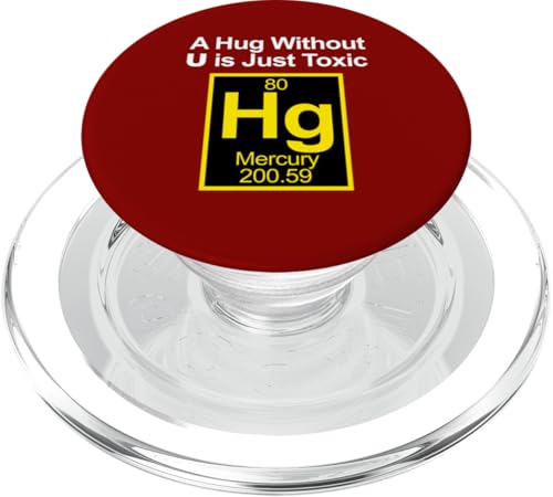 A Hug without U is Toxic PopSockets PopGrip für MagSafe A Hug without U is Toxic PopSockets PopGrip für MagSafe von Miftees Chemistry Tees