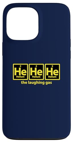 He He He Helium Hülle für iPhone 13 Pro Max He He He Helium Hülle für iPhone 13 Pro Max von Miftees Chemistry Tees