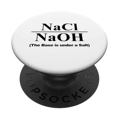 The Base is Under A Salt Funny Chemistry Pun PopSockets Klebender PopGrip The Base is Under A Salt Funny Chemistry Pun PopSockets Klebender PopGrip von Miftees Chemistry Tees