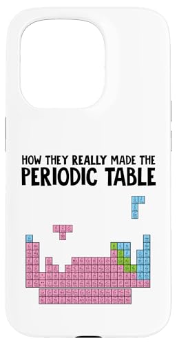 Wie sie das Periodensystem wirklich gemacht haben Hülle für iPhone 15 Pro Wie sie das Periodensystem wirklich gemacht haben Hülle für iPhone 15 Pro von Miftees Chemistry Tees