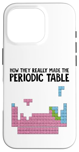 Wie sie das Periodensystem wirklich gemacht haben Hülle für iPhone 16 Pro Wie sie das Periodensystem wirklich gemacht haben Hülle für iPhone 16 Pro von Miftees Chemistry Tees