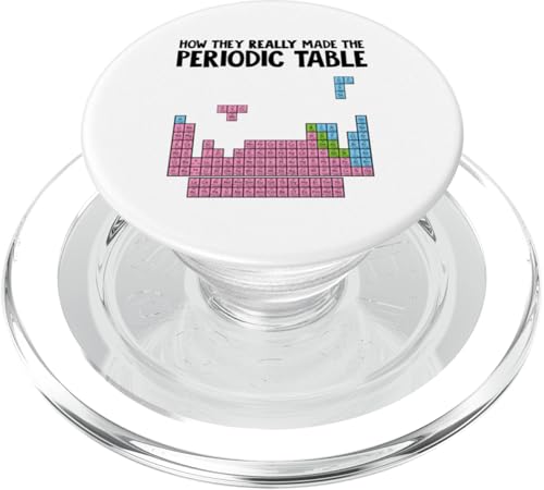 Wie sie das Periodensystem wirklich gemacht haben PopSockets PopGrip für MagSafe von Miftees Chemistry Tees
