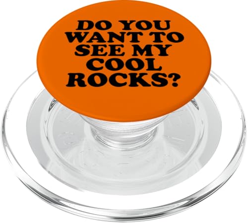 Do you want to see my cool rocks PopSockets PopGrip für MagSafe Do you want to see my cool rocks PopSockets PopGrip für MagSafe von Miftees Geology Tees