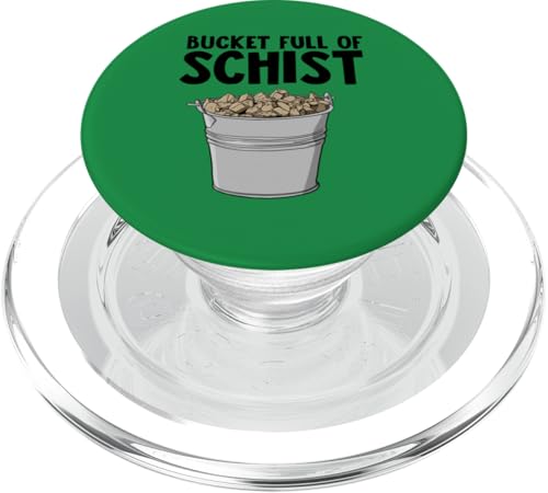 Geologist Bucket Full of Schist PopSockets PopGrip für MagSafe Geologist Bucket Full of Schist PopSockets PopGrip für MagSafe von Miftees Geology Tees