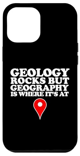 Geology Rocks but Geography is Where it's at Hülle für iPhone 12 Pro Max Geology Rocks but Geography is Where it's at Hülle für iPhone 12 Pro Max von Miftees Geology Tees